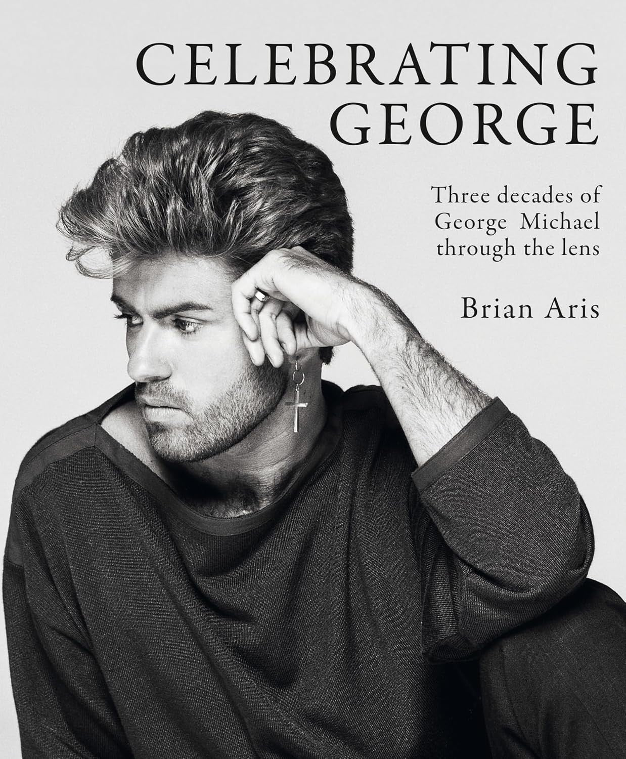 Celebrating George: Three Decades of George Michael Through the Lens – Signed Copy - BARNBURY