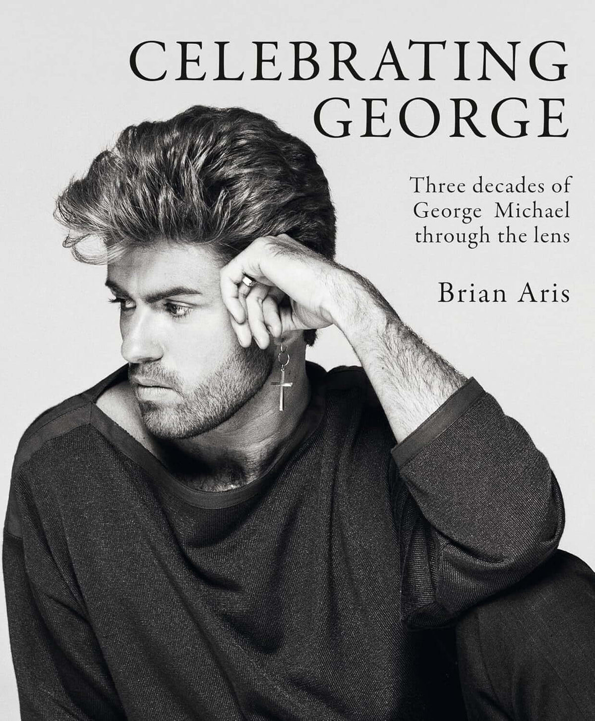 Celebrating George: Three Decades of George Michael Through the Lens, Brian Aris – Signed Copy